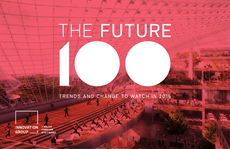 The future 100  trends and change to watch in 2016  