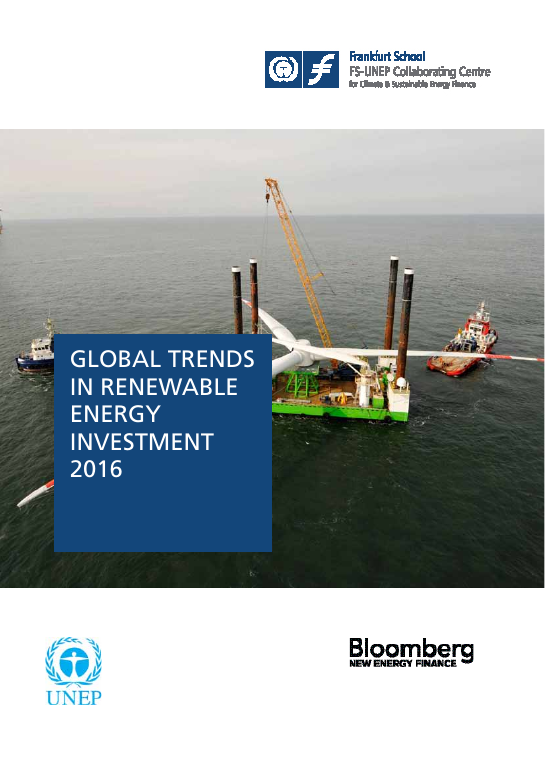 GLOBAL TRENDS IN RENEWABLE ENERGY INVESTMENT 2016
